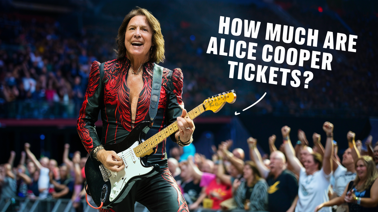 How Much Are Alice Cooper Tickets?